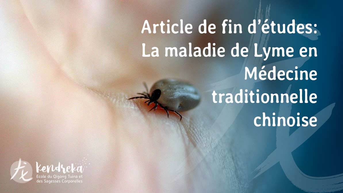 La maladie de Lyme en Médecine traditionnelle chinoise