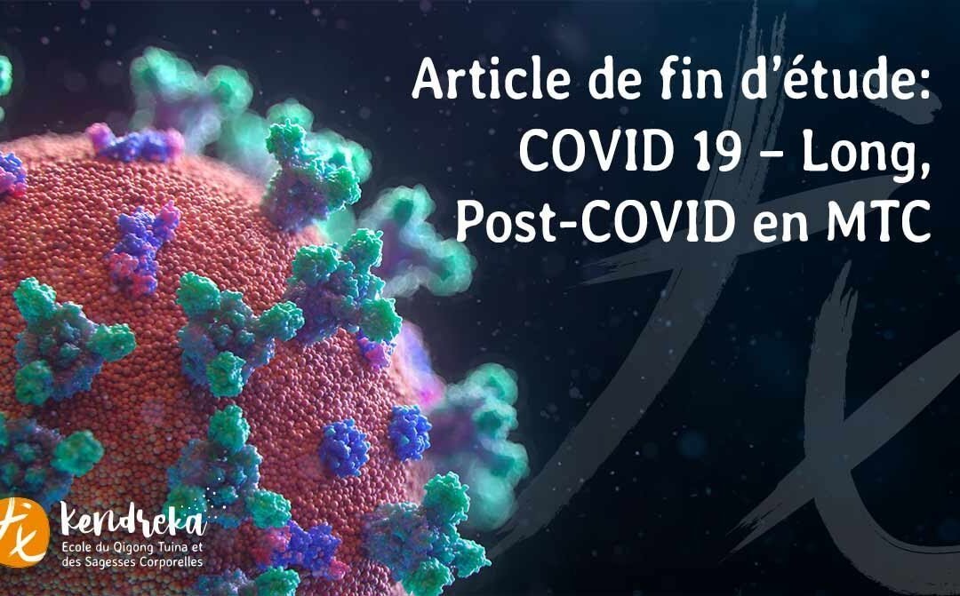 COVID 19 – Covid Long et Post-COVID en Médecine Chinoise